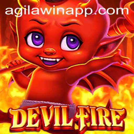 Exploring the Realm of DevilFire: An Intriguing Game Experience Powered by AGILAWIN