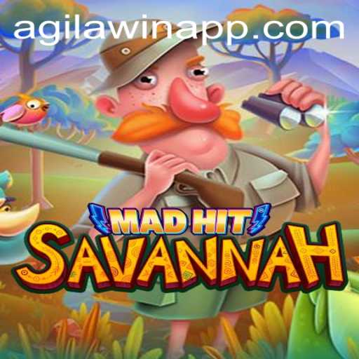 MadHitSavannah: A Dynamic Adventure with AGILAWIN