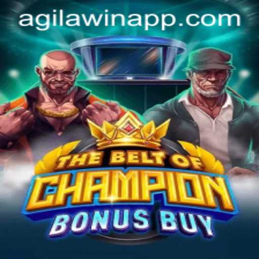 Discover the Thrills of TheBeltOfChampionBonusBuy with AGILAWIN